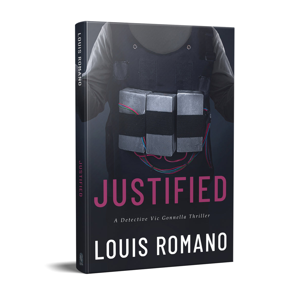 JUSTIFIED: A Detective Vic Gonnella Thriller